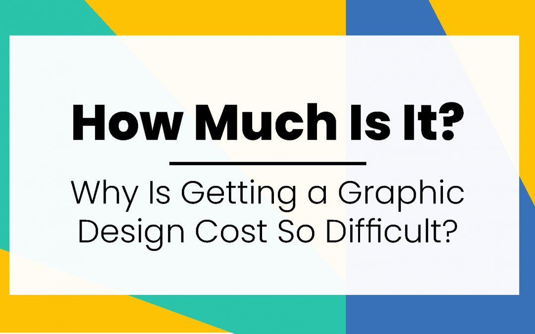 How Much Does Graphic Design Cost?